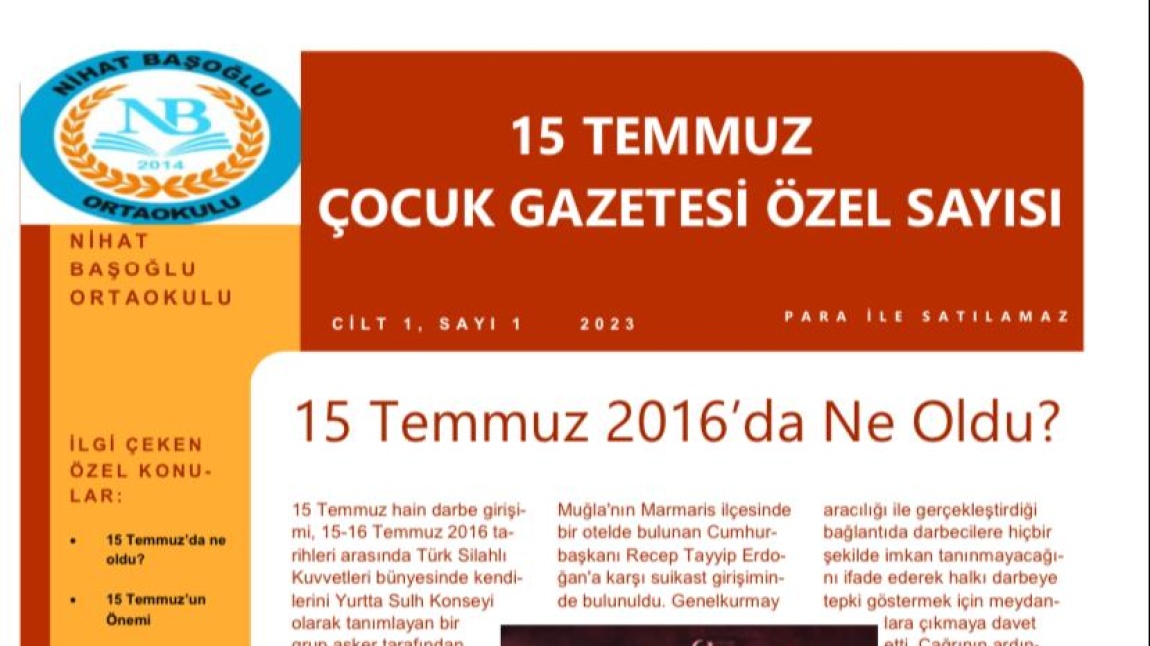 OKULUMUZ 15 TEMMUZ ÇOCUK GAZETESİ ÖZEL SAYISI